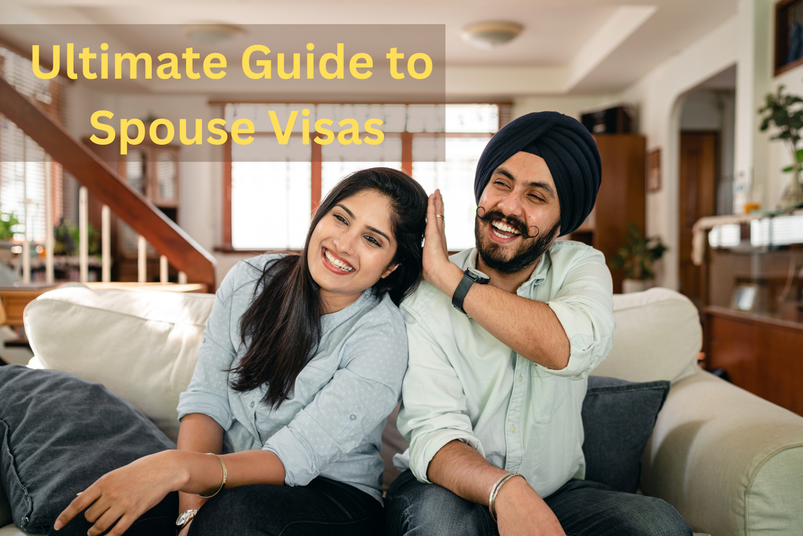 The Ultimate Guide To Spouse Visas Everything You Need To Know 1610